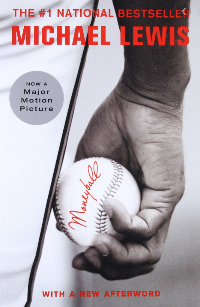 Moneyball: The Art Of Winning An Unfair Game - Michael Lewis